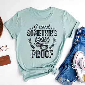 You Proof Short Sleeve T-Shirt